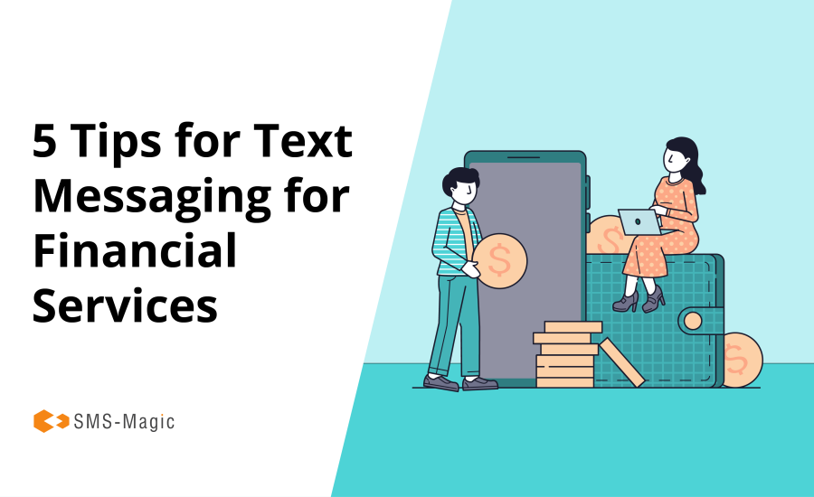 5 Tips for Text Messaging for Financial Services