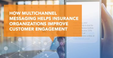 How multichannel messaging helps insurance org