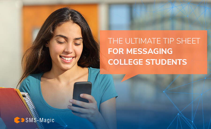 The Ultimate Tip Sheet for Messaging College Students