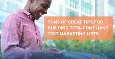 Tips for Building TCPA-Compliant Text