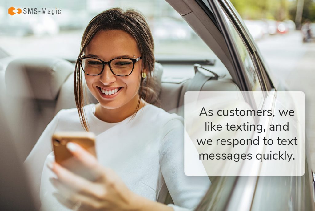 Customers love texting